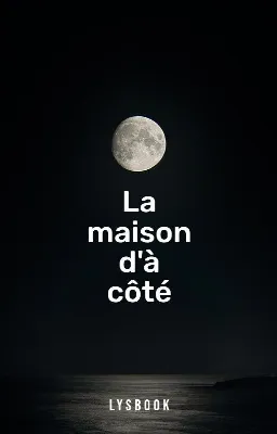 La maison d'à côté