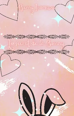 Le secret de la Bunny