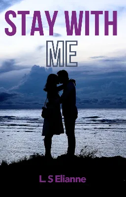 Stay with me