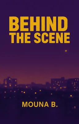 Behind the scene