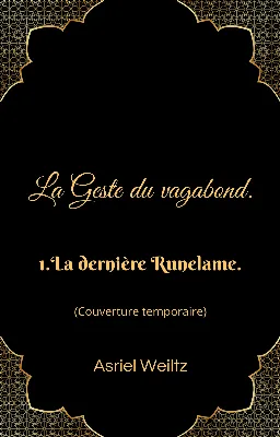 La Geste du Vagabond 1 – La dernière Runelame