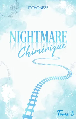 Nightmare - T3 - Chimérique