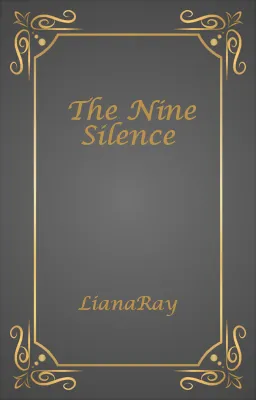 The Nine Silence