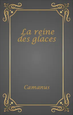 La reine des glaces