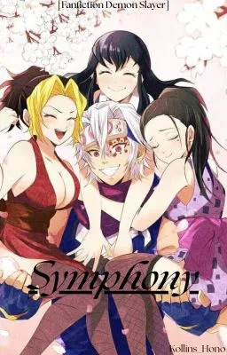 Symphony [Fanfiction Demon Slayer]