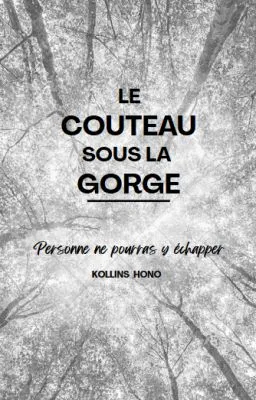 Le couteau sous la gorde