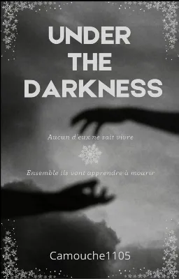 Under the darkness