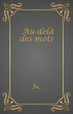 Au-delà des mots