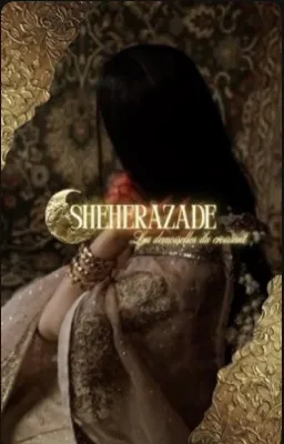 𝑳𝑬𝑺 𝑫𝑬𝑴𝑶𝑰𝑺𝑬𝑳𝑳𝑬𝑺 𝑫𝑼 𝑪𝑹𝑶𝑰𝑺𝑺𝑨𝑵𝑻 - SHEHERAZADE