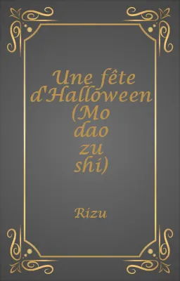 Une fête d'Halloween (Mo dao zu shi)