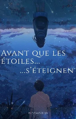 Avant que les étoiles s'éteignent