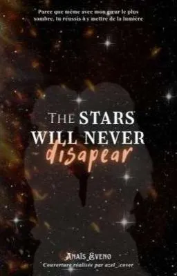 The Stars Will Never Disapear