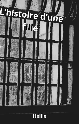 L'histoire d'une fille